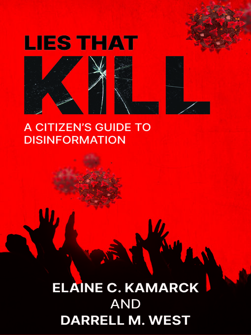 Title details for Lies that Kill by Elaine Kamarck - Wait list